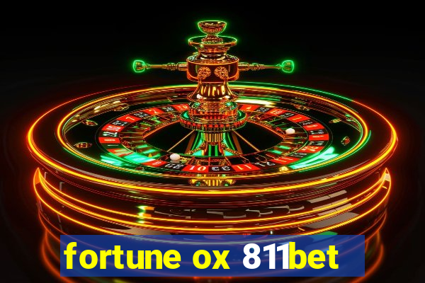 fortune ox 811bet